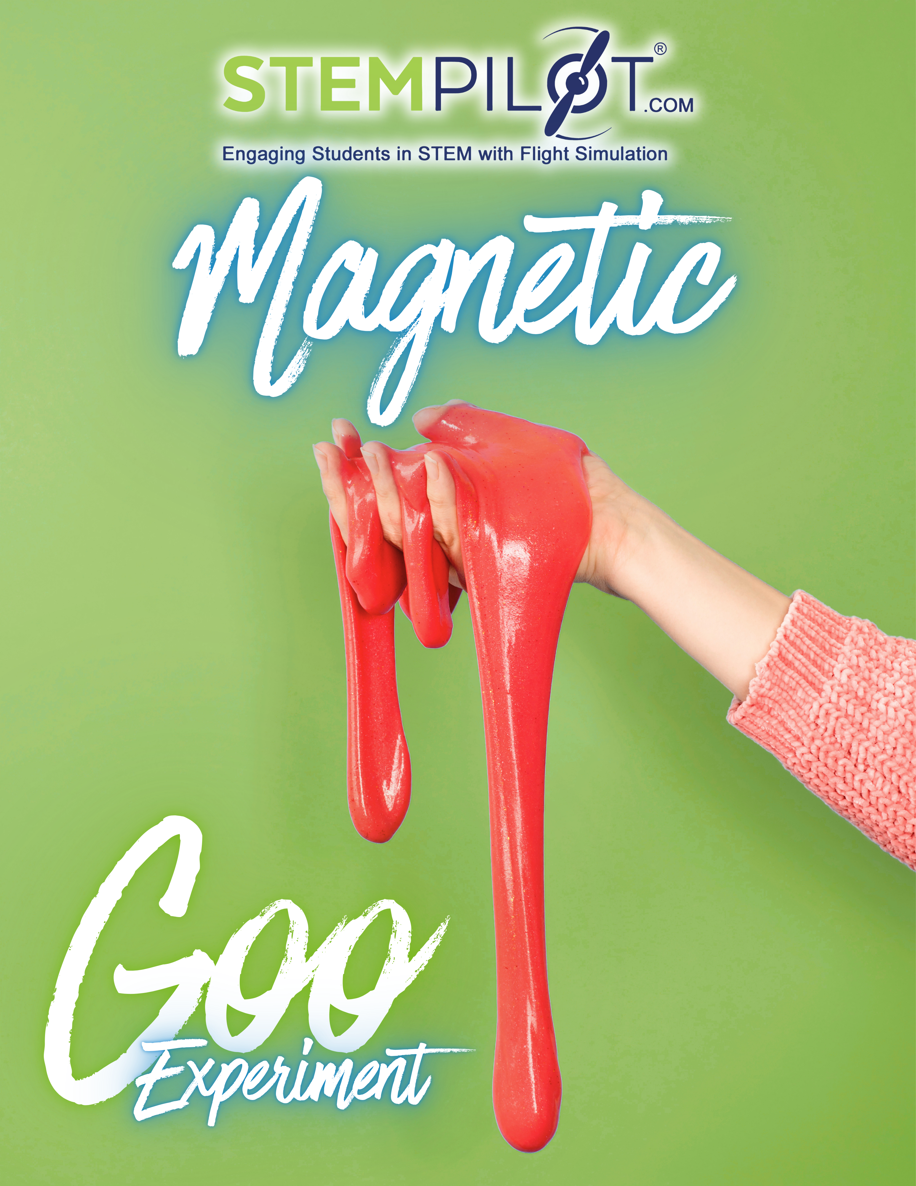 Magnetic Goo Experiment - AUGUST TEACHERS TIP 2026